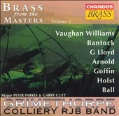 Brass from the Masters Vol 2 / Grimethorpe Colliery RJB Band Brass from the Masters Vol 2 / Grimethorpe Colliery RJB Band