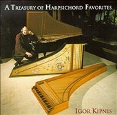 A Treasury of Harpsichord Favorites / Igor Kipnis