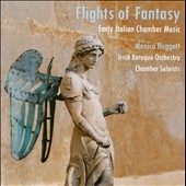 Flights of Fantasy - Early Italian Chamber Music