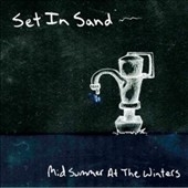 Set In Sand/Mid Summer At The Winters[ABR011]
