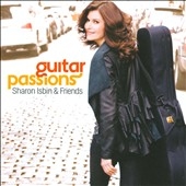 Guitar Passions - Sharon Isbin & Friends