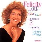 Felicity Lott s'amuse - d'Offenbach a Poulenc / Johnson