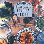 Dinner Classics - The Italian Album Dinner Classics - The Italian Album