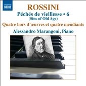 Rossini: Peches de Vieillesse Vol.6 Rossini: Peches de Vieillesse Vol.6