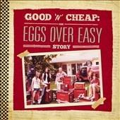 Good N Cheap: Eggs Over Easy Story Good N Cheap: Eggs Over Easy Story