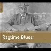 The Rough Guide to Ragtime Blues[RGNET1359CD]