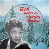 Ella Fitzgerald/Ella Wishes You a Swinging Christmas (Picture Disc)[DOS760HP]