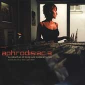 Aphrodisiac Vol.3 (Compiled By Eva Gardner)