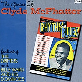 Genius Of Clyde McPhatter, The