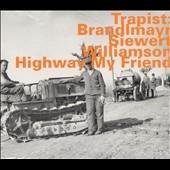 Highway My Friend Highway My Friend