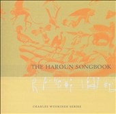 Charles Wuorinen: The Haroun Songbook / Bush, et al