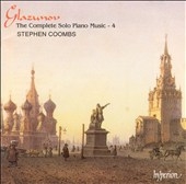 Glazunov: Complete Solo Piano Music Vol 4 / Stephen Coombs Glazunov: Complete Solo Piano Music Vol 4 / Stephen Coombs
