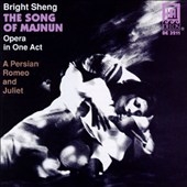 Sheng: The Song of Majnun - A Persian Romeo and Juliet Sheng: The Song of Majnun - A Persian Romeo and Juliet