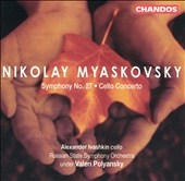 Myaskovsky: Symphony no 27, Cello Concerto /Polyansky, et al
