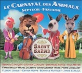 Saint-Saens : Carnaval Des Animaux , Septet , etc / R.&G.Capucon , Pahud , P.Meyer 