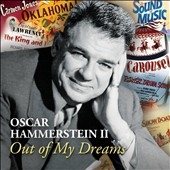 Oscar Hammerstein II : Out of My Dreams