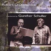 DiDomenica: Three Orchestral Works / Gunther Schuller