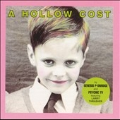 Hollow Cost, A Hollow Cost, A