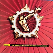 Bang! The Greatest Hits Of Frankie Goes To Hollywood