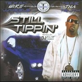 Still Tippin' Still Tippin'