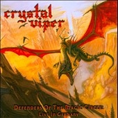 Defenders Of The Magic Circle : Live In Germany Defenders Of The Magic Circle : Live In Germany