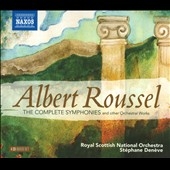 A.Roussel: Complete Symphonies and Other Orchestral Works