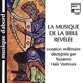 La Musique de la Bible revelee / Suzanne Haik Vantoura