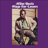 Miles Davis/Plays For Lovers[48727]