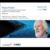 Klaus Huber: ... a l'ame de descendre de sa monture et aller sur ses pieds de soie., Metanoia Klaus Huber: ... a l'ame de descendre de sa monture et aller sur ses pieds de soie., Metanoia