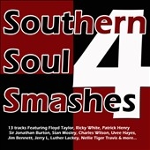 Southern Soul Smashes Vol.4