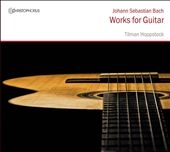 ƥޥ󡦥ۥåץȥå/J.S.Bach Works for Guitar[CHR77392]