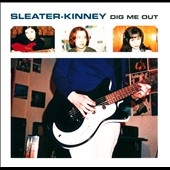 Sleater-Kinney/Dig Me Out[SPCD1105]
