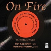 On Fire - Wieniawski, Glazunov, Kabelevsky, Karayev, Rota, etc On Fire - Wieniawski, Glazunov, Kabelevsky, Karayev, Rota, etc