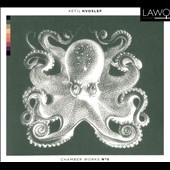Ketil Hvoslef: Chamber Works No.2 Ketil Hvoslef: Chamber Works No.2