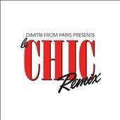Chic/Dimitri From Paris presents Le Chic[DGLIB12CD]