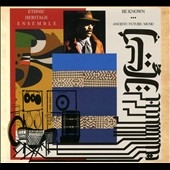 Be Known: Ancient/Future/Music Be Known: Ancient/Future/Music