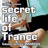 Secret Life of Trance