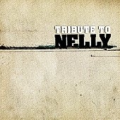Tribute To Nelly