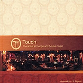 Touch: Finest In Lounge & House Music