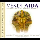 Verdi: Aida (in German/Highlights) / Kurt Schroder, Hessen Radio Symphony Orchestra, Annelies Kupper, Max Lorenz, etc Verdi: Aida (in German/Highlights) / Kurt Schroder, Hessen Radio Symphony Orchestra, Annelies Kupper, Max Lorenz, etc