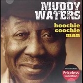 hoochie coochie man muddy watersβ