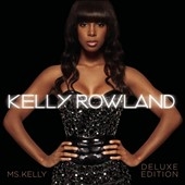 Kelly Rowland/Ms.Kelly  Deluxe Edition (EU)[88697288112]