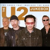 The U2 Jukebox: The Songs That Inspired the Band