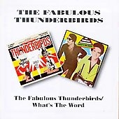 The Fabulous Thunderbirds/What's the Word?