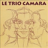 Le Trio Camara