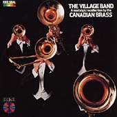 The Village Band- A Nostalgic Recollection by Canadian Brass