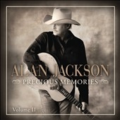 Alan Jackson/Precious Memories Vol.2[236392]