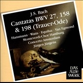 J.S.Bach: Cantatas No.198, No.158 & No.27