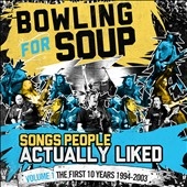 Songs People Actually Liked Vol.1: The First Ten Years 1994-2003