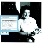 Egon Wellesz: Die Bakchantinnen